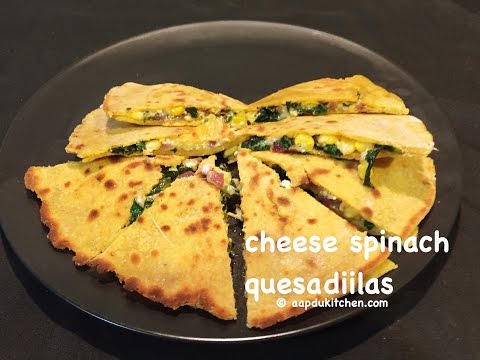 cheese spinach quesadillas recipe | how to make quesadillas recipe