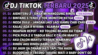 Download lagu DJ TIKTOK TERBARU 2025-🎵DJ AISHITERU 2 - SIKSA MENANGGUNG RINDU🎵DJ BINTANG 5 TENXI X TOR MONITOR mp3