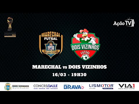 Marechal x Dois Vizinhos - 1ª Rodada - Série Ouro 2022 (16/03)