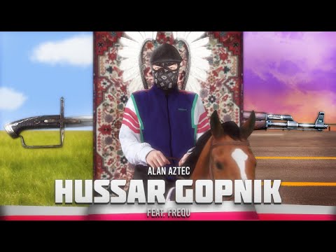 Alan Aztec - Hussar Gopnik (feat. Frequ)