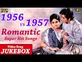 1956 VS 1957 Romantic Super Hit Video Songs Jukebox - (HD) Hindi Old Bollywood Songs