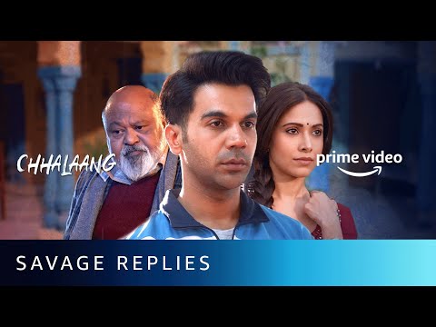 Savage Replies From Chhalaang | Rajkummar Rao, Saurabh Shukla, Nushrat Bharucha | Amazon Prime Video