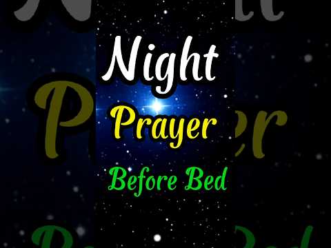 A Bedtime Prayer  Before Sleep ❤️❤️ 🙏 #shortprayer #nightprayer #dailyprayer #prayer