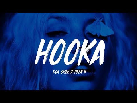 Hooka - Don Omar Ft. Plan B (LETRA)