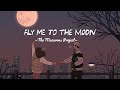 Fly me to the moon (by the Macarons Project) | Lyrics