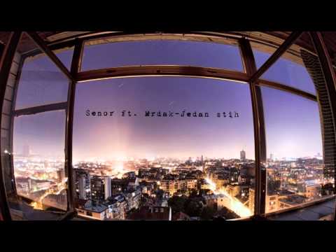 Senor & Mrdak-Jedan stih [2011]