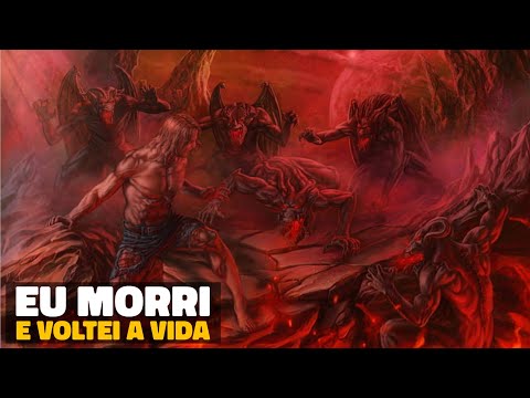 EU MORRI E OS DEMÔNIOS VIERAM PARA LEVAR MINHA ALMA MAS JESUS CRISTO ME SALVO