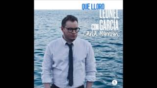 "Que lloro" - Leonel Garcia ft. Carla Morrison #TodasMias