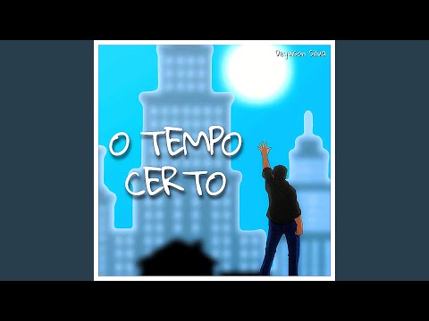 O Tempo Certo - Deyvison Silva