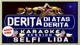 Download lagu MUSIK KARAOKE | DERITA DI ATAS DERITA | NADA PRIA | SELFI YAMMA mp3 Download lagu MUSIK KARAOKE | DERITA DI ATAS DERITA | NADA PRIA | SELFI YAMMA mp3