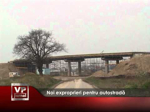 Noi exproprieri pentru autostradă