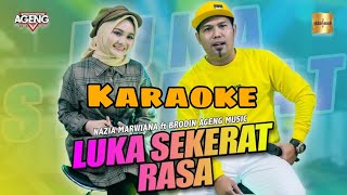 Download lagu Luka Sekerat Rasa - Nazia Marwiana Ft. Brodin | Karaoke [ Video Music HD] mp3