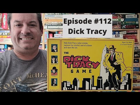 Episode #112 - Dick Tracy - University Games (1990)