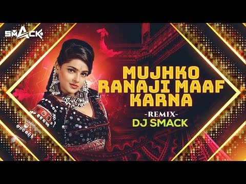 MUJHKO  RANA JI MAAF KARNA ( BOUNCE MIX ) - DJ SMACK | KARAN ARJUN | ALKA YAGNIK