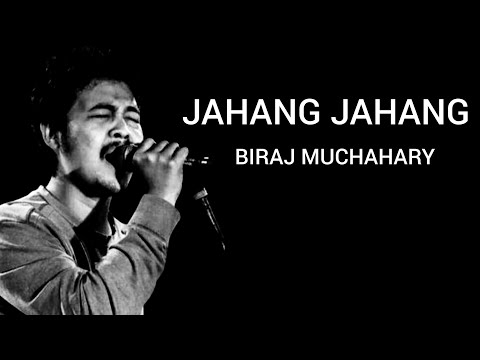 JAHANG JAHANG || BIRAJ MUCHAHARY || BODO LYRICS VIDEO SONG || @birajmelodies8228  @johny40axom28