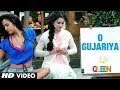 O Gujariya - Queen Lyrics