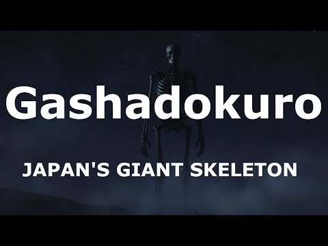 If You Hear This Sound in Japan, Run | The Gashadokuro