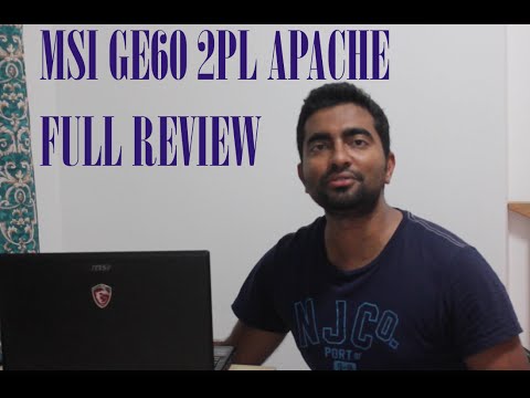 MSI GE60 2PL apache - Detailed Review