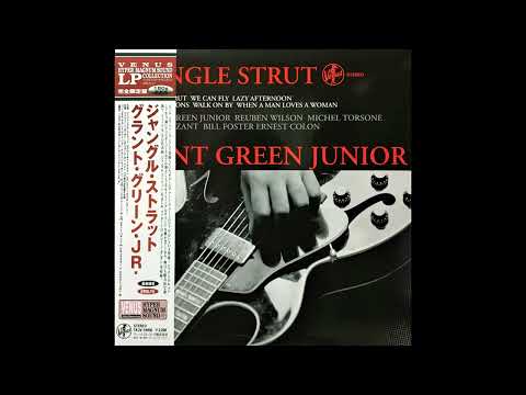 Grant Green Jr  – Jungle Strut