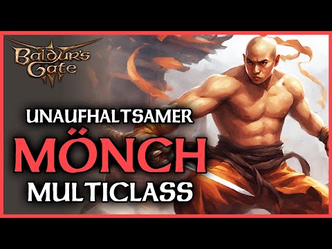 Unaufhaltsamer Mönch Build | Multiclass Guide | Baldur´s Gate 3 Deutsch