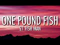 1 Fish Man One Pound Fish Lyrics