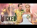 Wicked 2 Is About To Change Everything