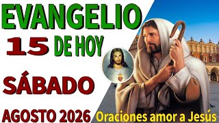 Evangelio de hoy sábado 16 de agosto de 2026