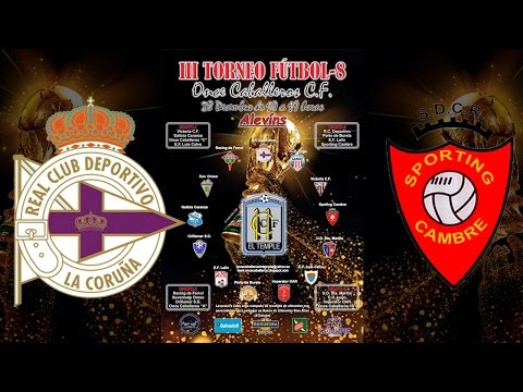 Torneo Once Caballeros Sporting Cambre - Deportivo