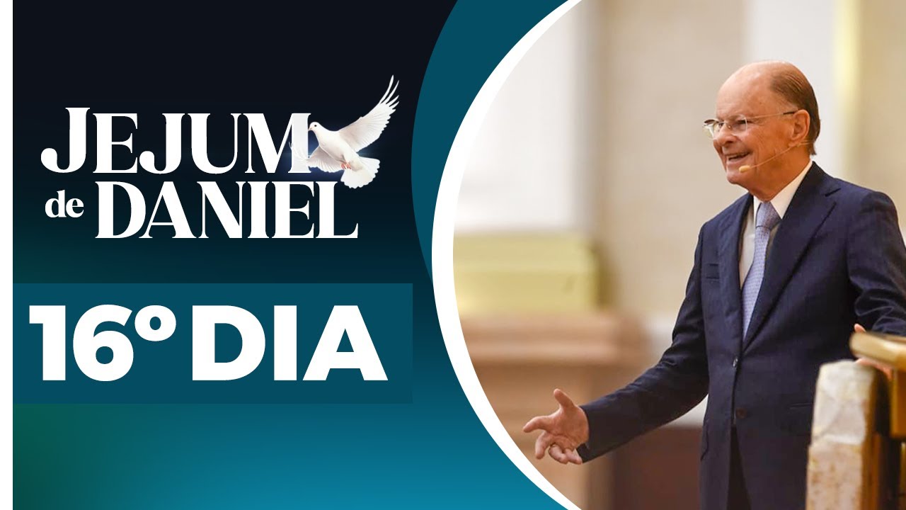 16º Dia - Jejum de Daniel 🕊️