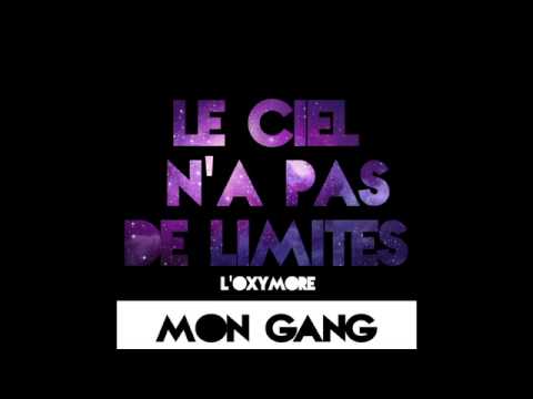 L'OXYMORE - MON GANG (prod. by REGIS LE CHAT & BATYANN)