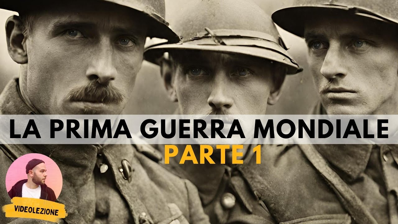 LA PRIMA GUERRA MONDIALE