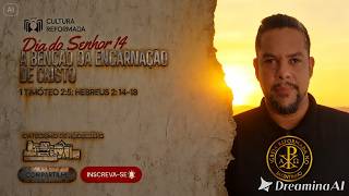 A Bênção da Encarnação de Cristo