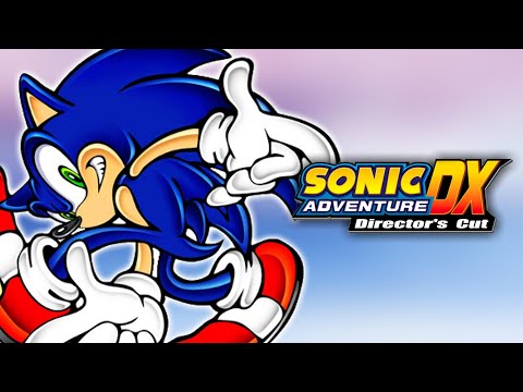 Sonic Adventure DX - Full Game Walkthrough (No Commentary)