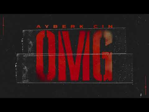Ayberk Cin - OMG