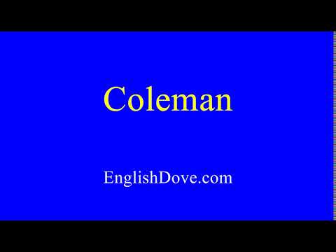 How to pronounce Coleman in American English.