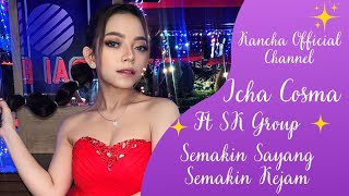 Download lagu Icha Cosma Semakin Sayang Semakin Kejam Ft SK Group mp3