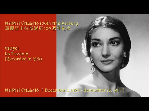 MARIA CALLAS 100th Anniversary/VERDI—La Traviata/FRANCESCO ALBANESE/Ugo SAVARESE/GABRIELE SANTINI