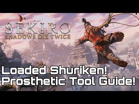 SEKIRO! Where is Loaded Shuriken Prosthetic Tool Guide!