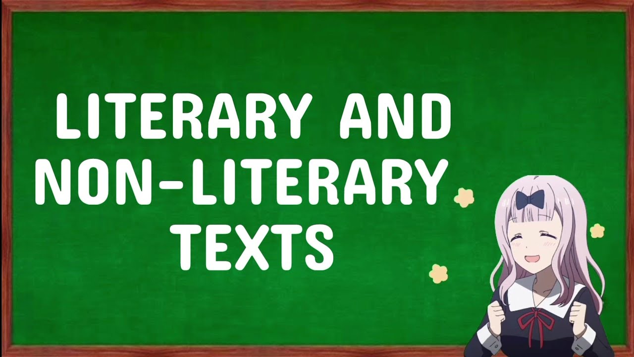 LITERARY VS. NON-LITERARY TEXTS