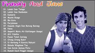 Download lagu FRANKY AND JANE SAHILATUA /KOLEKSI LAGUKENANGAN  NOSTALGIA PILIHAN/ mp3