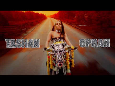 TASHAN - Oprah (Official Video)