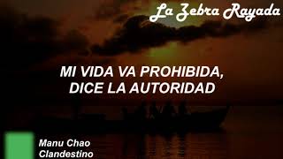 Manu Chao - Clandestino (Letra)