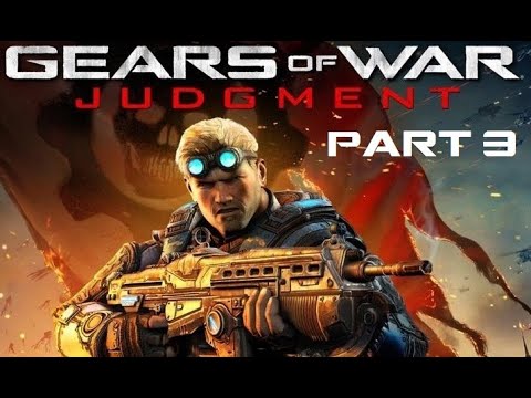 Gears of War Judgment Full Gameplay Walkthrough Part 3