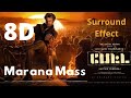 Marana Mass Petta Ranjikanth 8D Surround Music