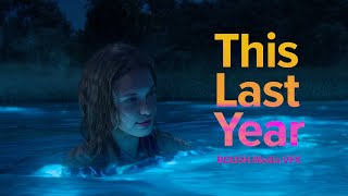 This Last Year - ROUSH Media VFX