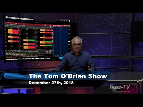 December 27th Tom O'Brien Show on TFNN - 2018