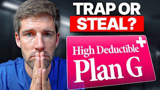 Can We Talk Openly About High Deductible Plan G?