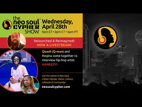 Neo Soul Cypher Show feat. Naneezy
