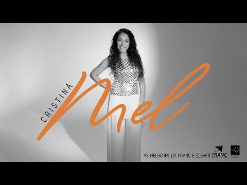 Cristina Mel - As Melhores da Franc Records e Clevan Music (2001 - 2005)