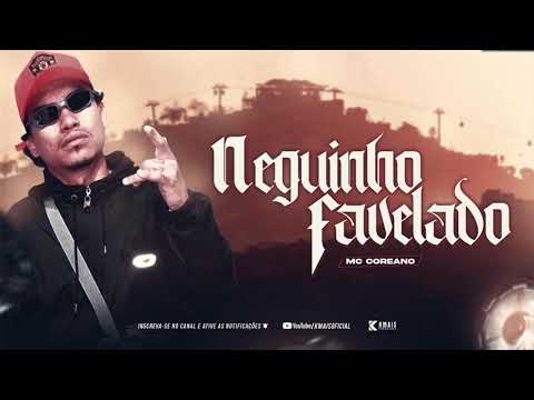 Mc Coreano - Neguinho Favelado ( Prod. Petter ) ♪♫